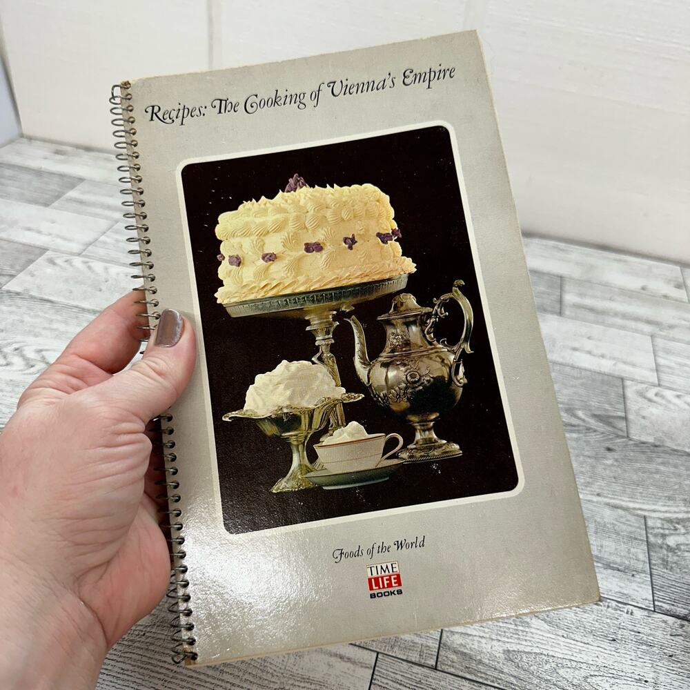 The Cooking Of Vienna's Empire - Time Life Books Foods Of World Recipes Vtg 1968